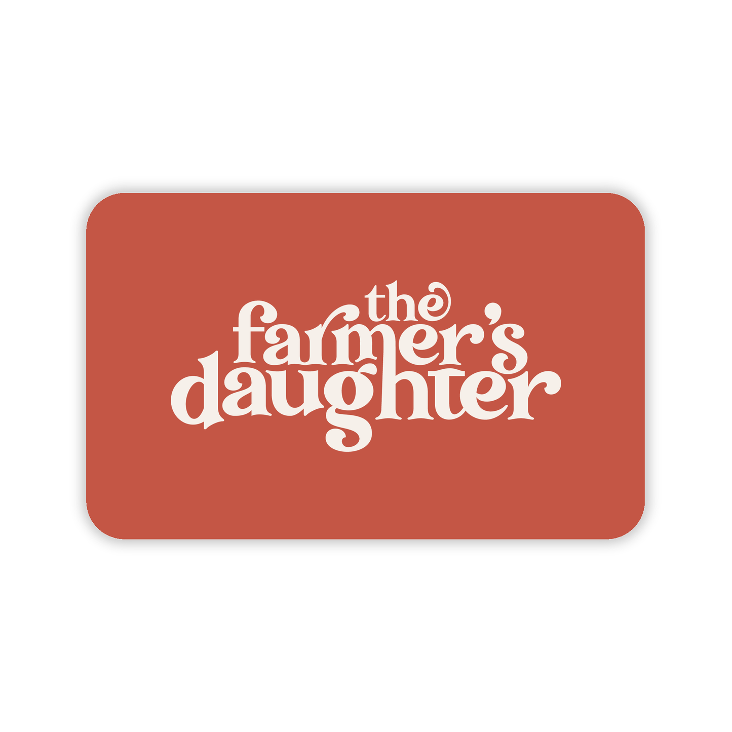 The Farmers Daughter Gift Card