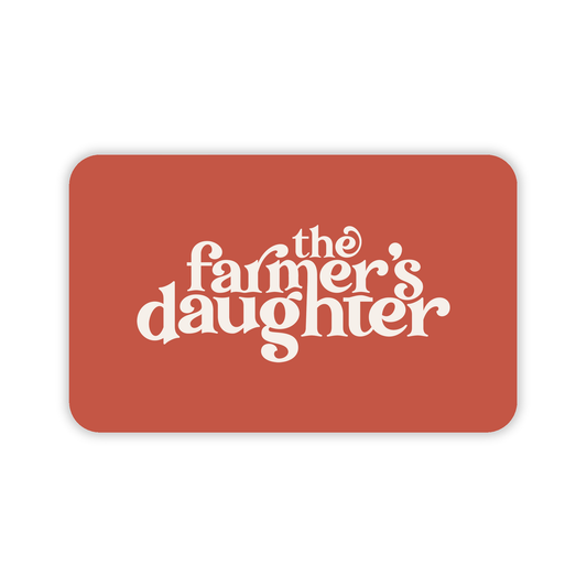 The Farmers Daughter Gift Card